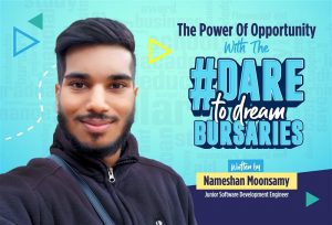 Dare To Dream Bursary Recipient, Software Developer Nameshan