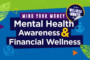 Mental health awareness & financial wellness